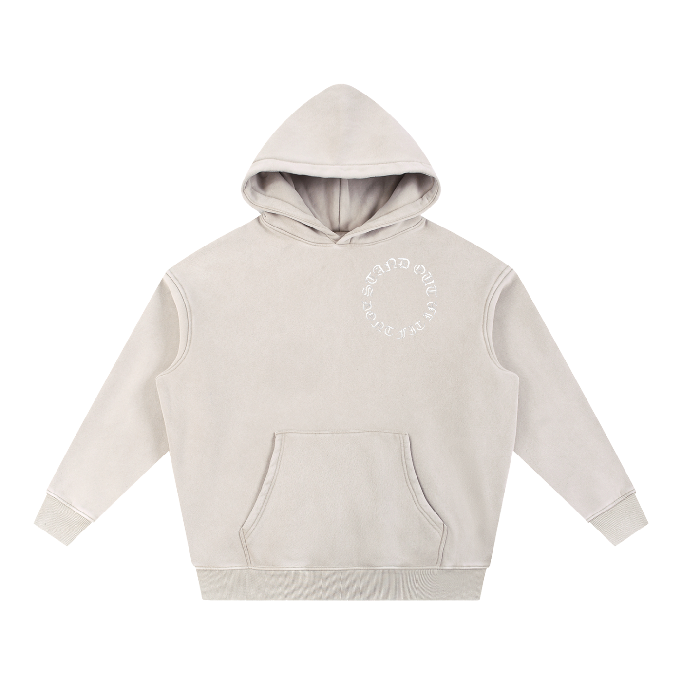 STAND OUT DONT FIT IN HOODIE