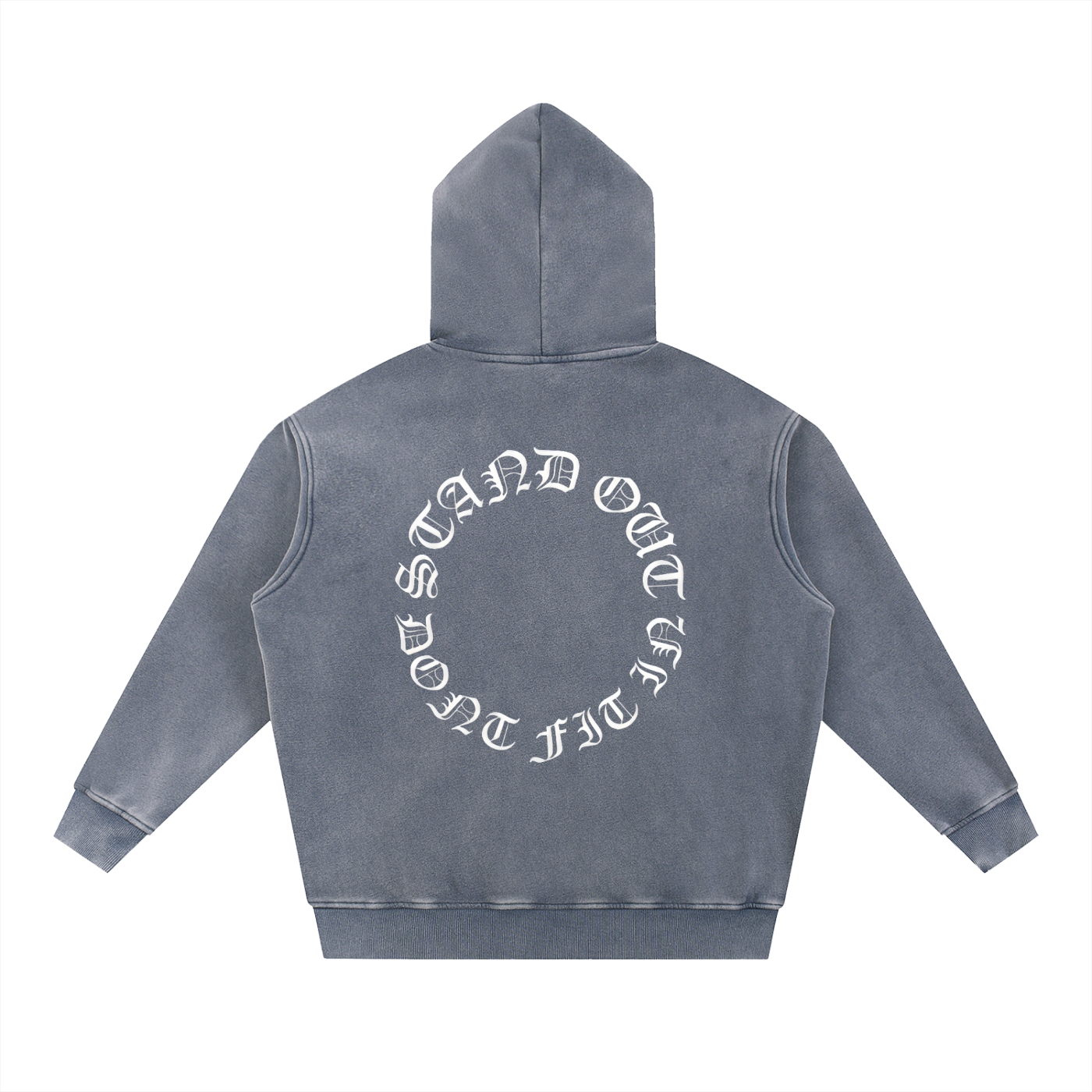 STAND OUT DONT FIT IN HOODIE